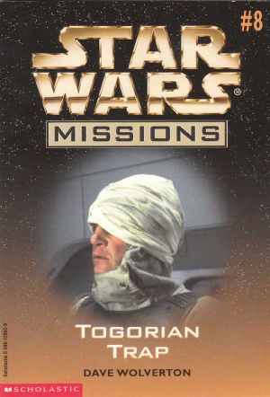 [Star Wars 01] • [Missions 08] • Togarian Trap